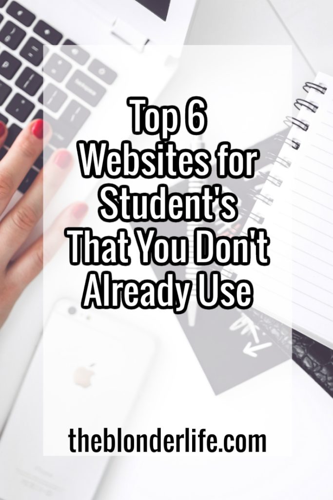 Top 6 Websites For Student's That You Don't Already Use | www.theblonderlife.com