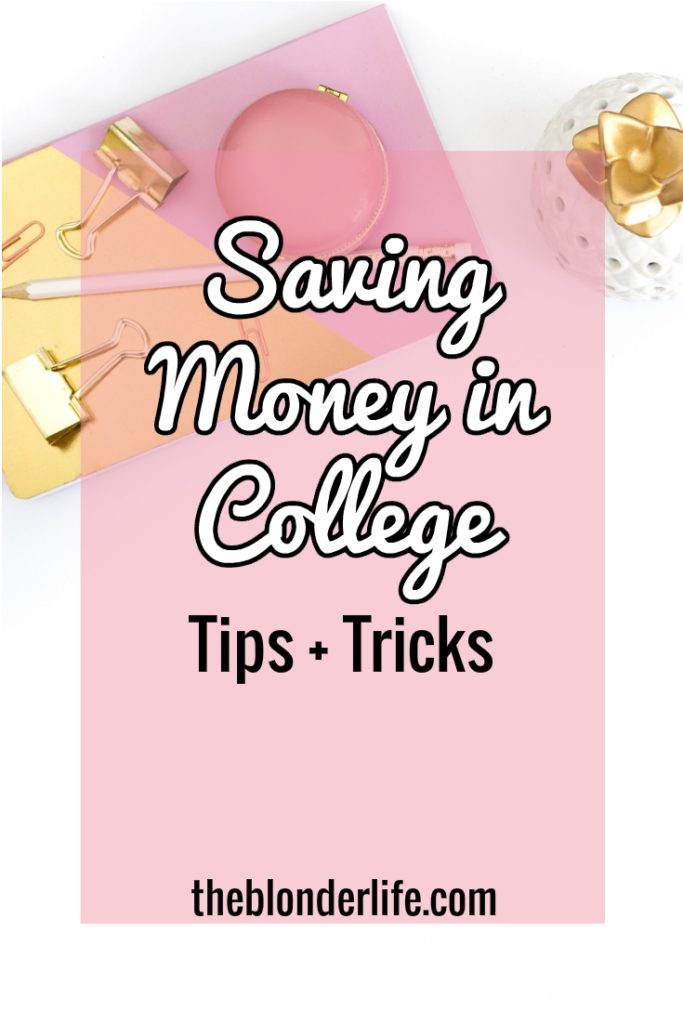 Saving money in college | theblonderlife.com