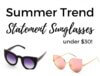There's something so sassy and chic about a big pair of sunnies and your favorite denim shorts. This summer statement sunglasses are a big trend. I rounded up lots of great pair of statement sunglasses that are so affordable! Grab a few pairs of sunglasses to wear all summer long. The Blonder Life